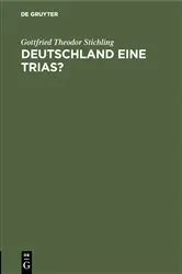 Book cover of Deutschland eine Trias? by Gottfried Theodor Stichling