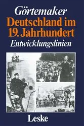 Book cover of Deutschland im 19. Jahrhundert by Manfred GÃ¶rtemaker