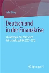 Book cover of Deutschland in der Finanzkrise by Falk Illing