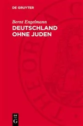 Book cover of Deutschland ohne Juden by Bernt Engelmann