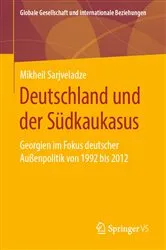 Book cover of Deutschland und der Südkaukasus by Mikheil Sarjveladze