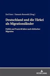 Book cover of Deutschland und die Tuerkei als Migrationslaender by Erol Esen