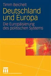 Book cover of Deutschland und Europa by Timm Beichelt
