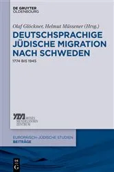 Book cover of Deutschsprachige jüdische Migration nach Schweden by Olaf Glöckner