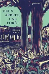 Book cover of Deux arbres, une forêt by Unknown