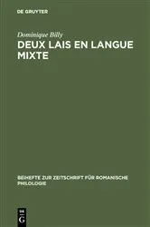 Book cover of Deux lais en langue mixte by Dominique Billy