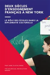 Book cover of Deux siècles d'enseignement français à New York by Unknown
