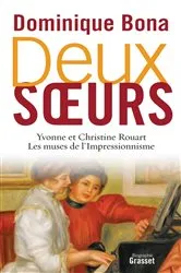Book cover of Deux soeurs by Dominique Bona