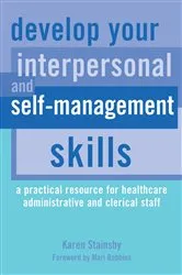 Book cover of Develop Your Interpersonal and Self-Management Skills by Karen Stainsby