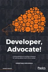 Book cover of Developer, Advocate! by Geertjan Wielenga