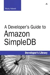 Book cover of Developer's Guide to Amazon SimpleDB, A by Mocky Habeeb