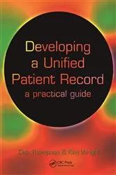 Book cover of Developing a Unified Patient-Record by Deborah Thompson