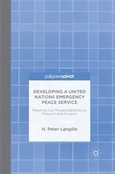 Book cover of Developing a United Nations Emergency Peace Service by H. Peter Langille