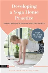 Book cover of Developing a Yoga Home Practice by Unknown