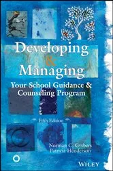 Book cover of Developing and Managing Your School Guidance and Counseling Program (5th ed.) by Norman C. Gysbers