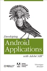 Book cover of Developing Android Applications with Adobe AIR by Véronique Brossier