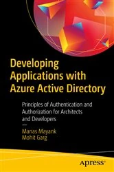Book cover of Developing Applications with Azure Active Directory by Manas Mayank
