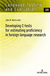 Book cover of Developing C-tests for estimating proficiency in foreign language research by Rüdiger Grotjahn