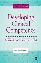 Book cover of Developing Clinical Competence (2nd ed.) by Marie Morreale