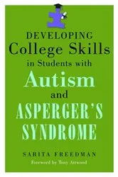 Book cover of Developing College Skills in Students with Autism and Asperger's Syndrome by Unknown