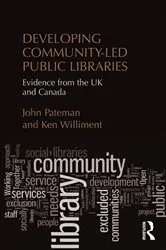 Book cover of Developing Community-Led Public Libraries by John Pateman