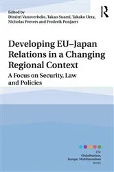 Book cover of Developing EU–Japan Relations in a Changing Regional Context by Unknown