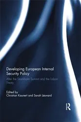 Book cover of Developing European Internal Security Policy by Christian Kaunert