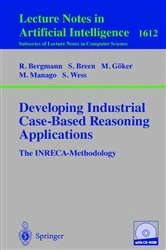 Book cover of Developing Industrial Case-Based Reasoning Applications (2nd ed.) by Ralph Bergmann