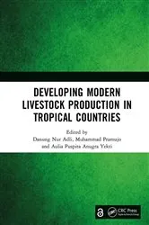 Book cover of Developing Modern Livestock Production in Tropical Countries by Danung Nur Adli