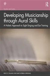 Book cover of Developing Musicianship through Aural Skills (3rd ed.) by Kent D. Cleland