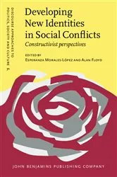 Book cover of Developing New Identities in Social Conflicts by Unknown