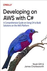 Book cover of Developing on AWS with C# by Noah Gift