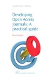 Book cover of Developing Open Access Journals by David Solomon