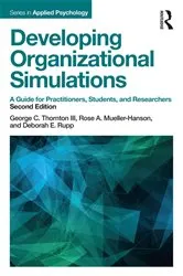 Book cover of Developing Organizational Simulations (2nd ed.) by George C. Thornton III