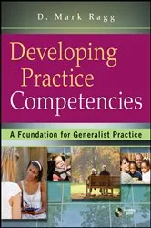 Book cover of Developing Practice Competencies by D. Mark Ragg