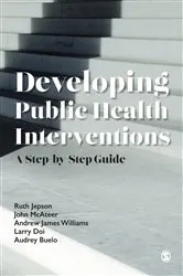 Book cover of Developing Public Health Interventions by Ruth Jepson