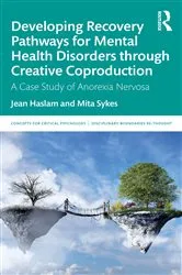 Book cover of Developing Recovery Pathways for Mental Health Disorders through Creative Coproduction by Jean Haslam