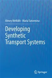 Book cover of Developing Synthetic Transport Systems by Alexey Melkikh
