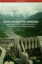 Book cover of Developing the Mekong by Evelyn Goh