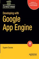 Book cover of Developing with Google App Engine by Eugene Ciurana