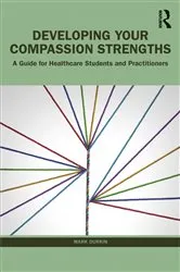 Book cover of Developing Your Compassion Strengths by Mark Durkin