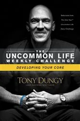 Book cover of Developing Your Core by Tony Dungy