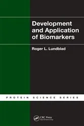 Book cover of Development and Application of Biomarkers by Roger L. Lundblad