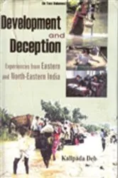 Book cover of Development and Deception by Kalipada Deb