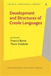 Book cover of Development and Structures of Creole Languages by Francis Byrne
