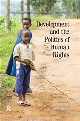 Book cover of Development and the Politics of Human Rights by Scott Nicholas Romaniuk