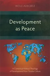 Book cover of Development as Peace by Wole Adegbile