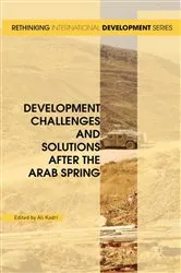 Book cover of Development Challenges and Solutions After the Arab Spring by Ali Kadri