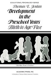 Book cover of Development in the Preschool Years by Thomas E. Jordan