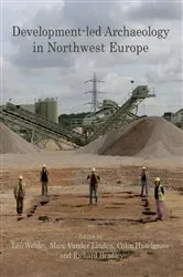 Book cover of Development-led Archaeology in Northwest Europe by Richard Bradley